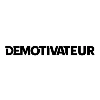 Demotivateur